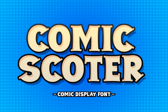 Comic Scoter: A Playful Display Font for Scroll-Stopping Campaigns