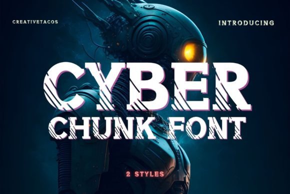 Cyber Chunk: A Display Font That Gives Your Brand Instant Personality