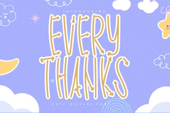 Every Thanks: A Playful Display Font for Authentic Branding