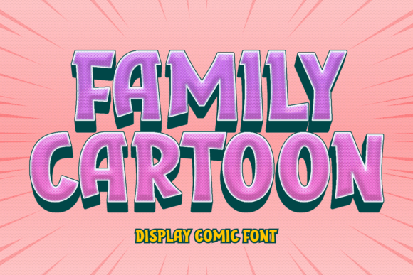 Family Cartoon: A Display Font That Makes Your Brand Unforgettable