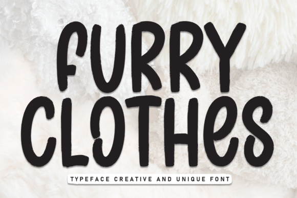 Furry Clothes: A Playful Handwritten Display Font for Scroll-Stopping Campaigns