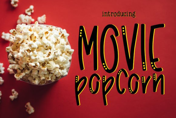 Movie Popcorn: A Display Font That Grabs Attention
