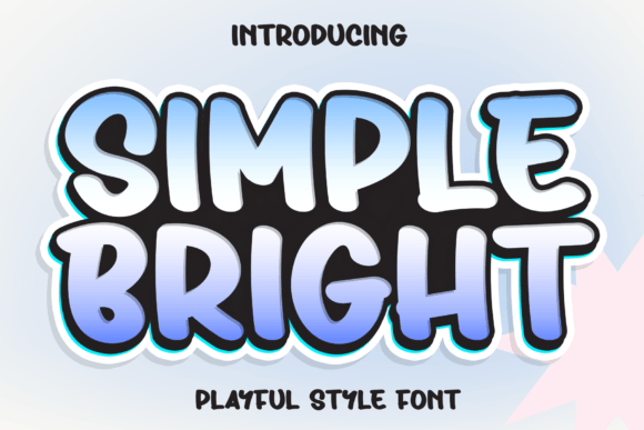 Simple Bright: A Display Font That Makes Joy Instantly Readable