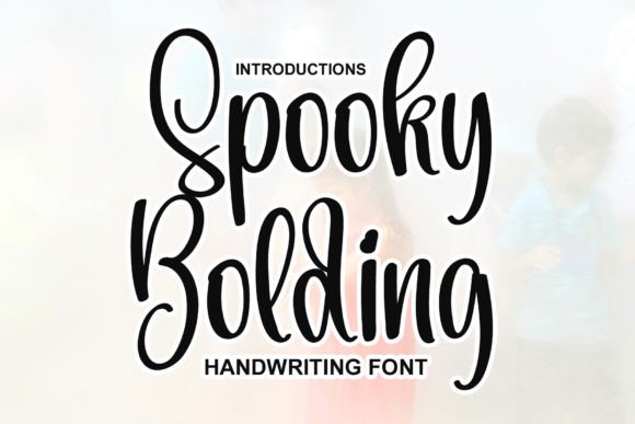 Spooky Bolding: A Handwritten Display Font That Feels Thoughtful, Not Trendy