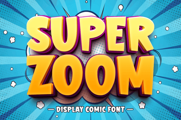 Super Zoom: A Display Font That Grabs Attention—Fast