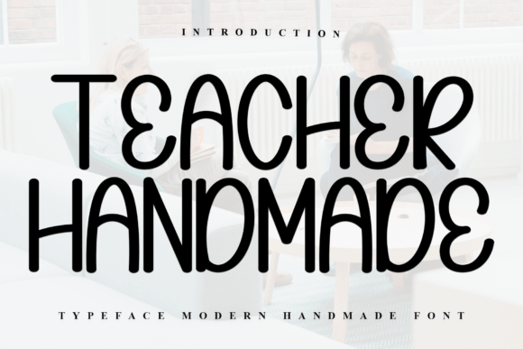 Teacher Handmade: A Festive Display Font for Scroll-Stopping Campaigns