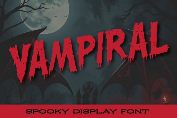 Vampiral: A Display Font That Screams “Halloween” Without Saying a Word