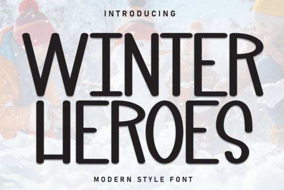 Winter Heroes: A Playful Display Font for Digital Branding